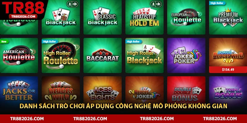 Danh sách trò chơi áp dụng công nghệ mô phỏng không gian